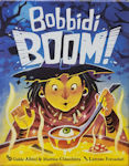Bobbidi Boom!